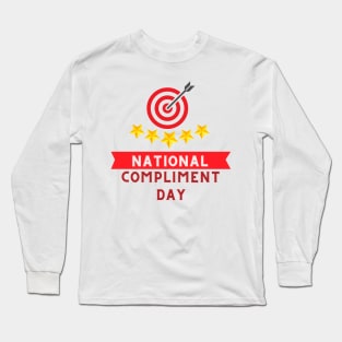 National Compliment Day spread positivity and kindness Long Sleeve T-Shirt